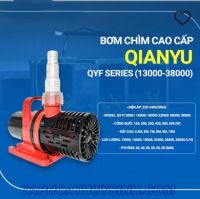 BƠM CHÌM CAO CẤP QIANYU - QYF Series (13000~38000)