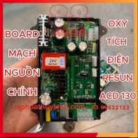 BOARD MẠCH NGUỒN MÁY OXY TÍCH ĐIỆN RESUN ACD130